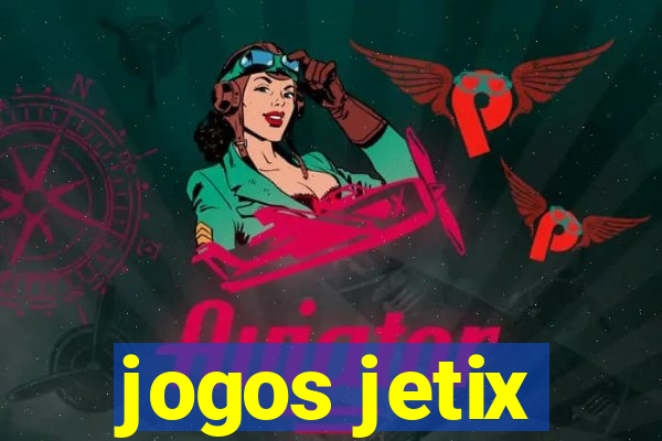 jogos jetix